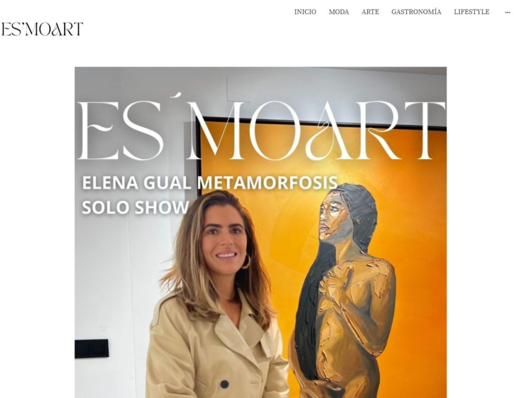 ARMA GALLERY - Contemporary Art - Es'Moart - Press - Elena Gual - Metamorfosis - 1