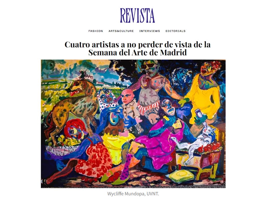 ARMA GALLERY - Contemporary Art - based in Madrid - Press - Wycliffe Mundopa - Revista Magazine