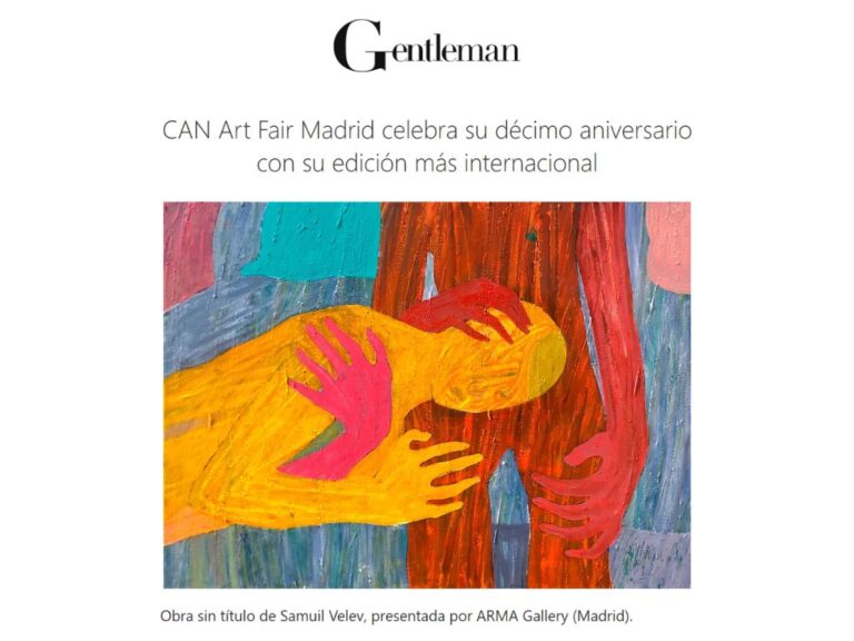 ARMA Gallery - Contemporary art - Press - Gentleman - CAN ART FAIR - Samuil